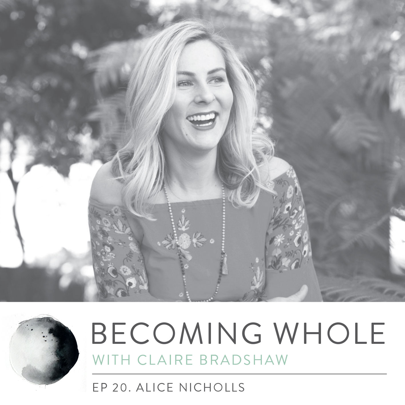 Alice-Nicholls-Becoming-Whole-Podcast