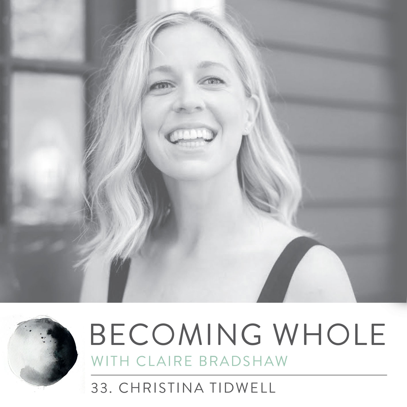 Becoming-Whole-Podcast-Christina_Tidwell
