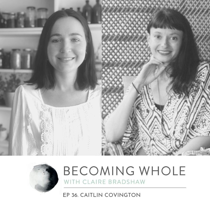 Becoming-Whole-Podcast_Caitlin-Covington