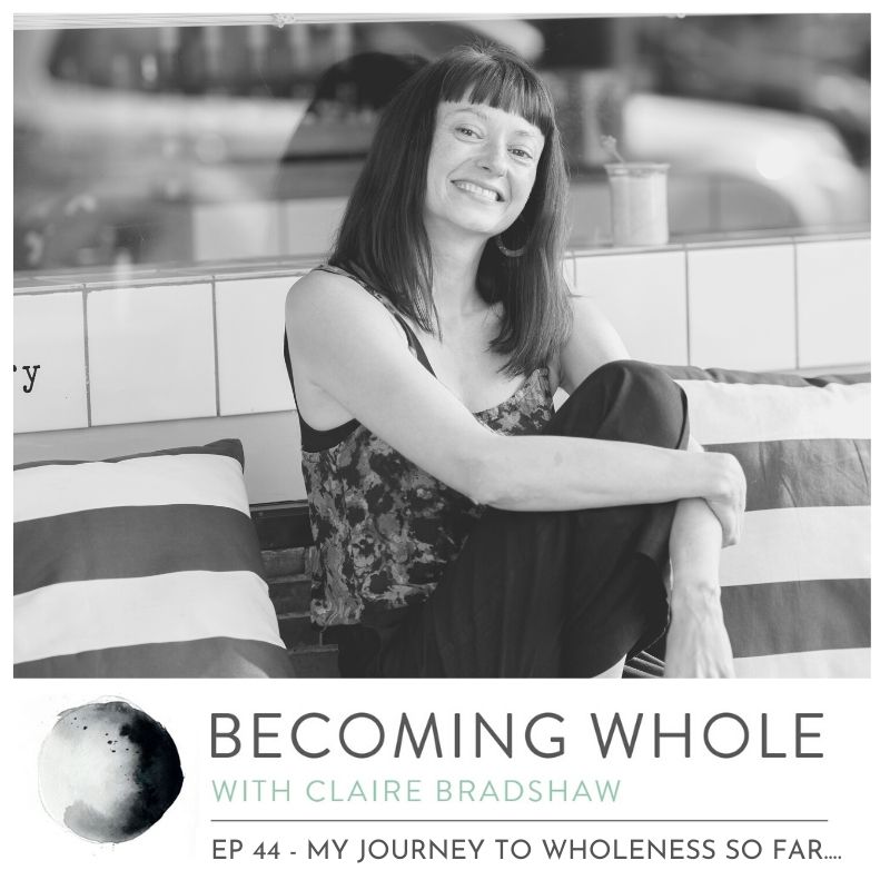 Becoming-Whole-Podcast-Claire-Bradshaw