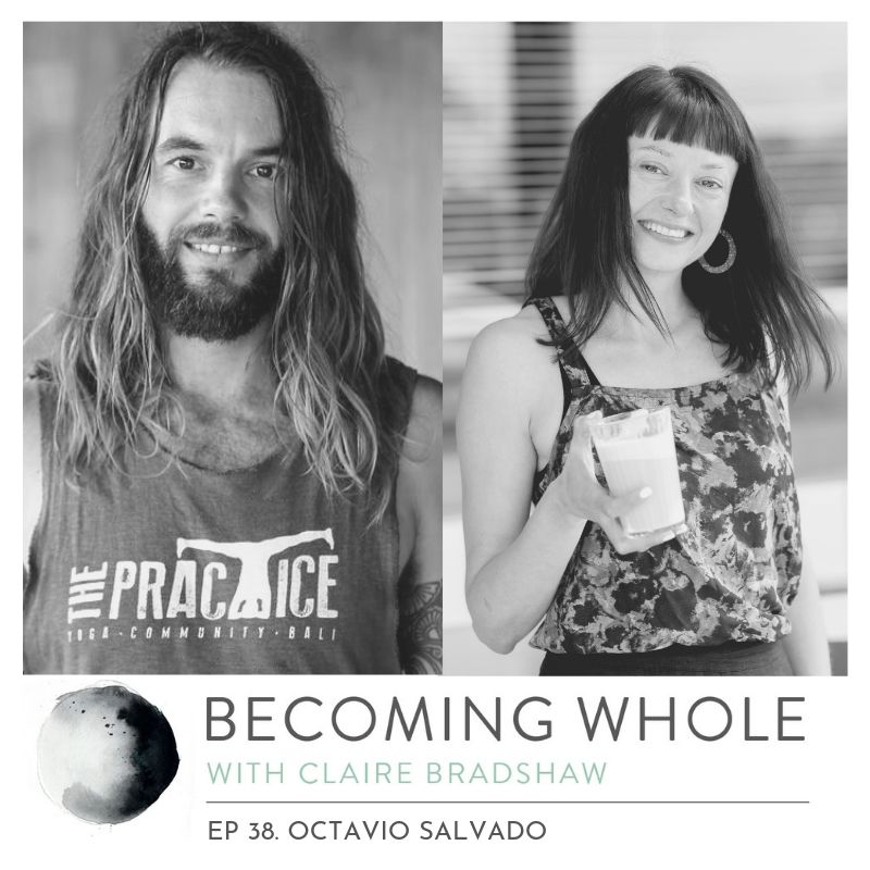 Becoming-Whole-Podcast-Octavio-Salvado